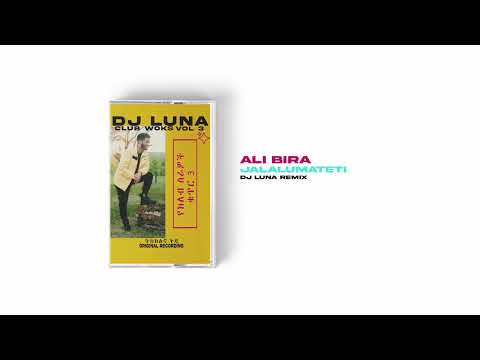 Ali Bira - Jalalumateti(DJ LUNA REMIX)[ETHIOPIAN MUSIC REMIX][FREE DOWNLOAD]