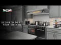 Technik Designed To Fit Your Kitchen