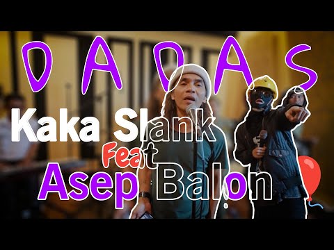 🔴DADAS LIVE JAMING Kaka Slank Feat Asep Balon🎈