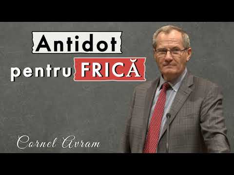 Cornel Avram - Antidot pentru frică