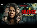 SILENCE HAUNTED HOUSE Hindi Dubbed Full Horror Movie Anushka Shetty R Madhavan South Movie