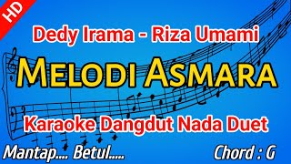 Download lagu MELODI ASMARA KARAOKE - Deddy Irama & Riza Umami - NADA DUET mp3