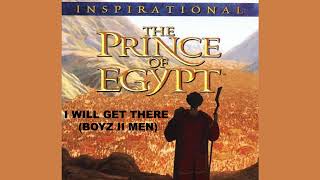 I WILL GET THERE (BOYZ II MEN)
