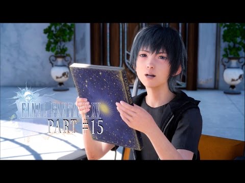Final Fantasy XV Full Game (PS4) Gameplay Walkthrough Part 15 No Commentary @ 1080p HD