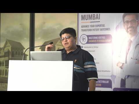 2. Introduction by Dr Pinakin Munshi & Lecture by Dr Neha Shrivastava- Approach to a Case of Vertigo