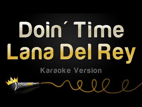 Lana Del Rey - Doin' Time (Karaoke Version)
