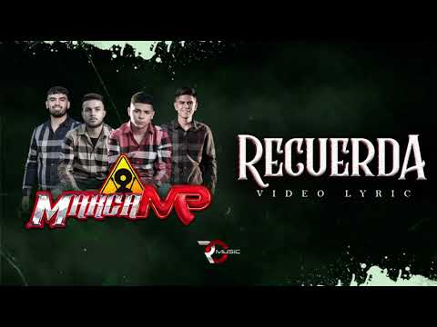 Recuerda - Marca MP (Video Letra)