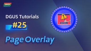 Basic Tutorials 25 - Page overlay | DWIN T5L DGUS tutorials