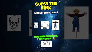Guess the Link! 🤔 Can you find the Marvel Snap card? 👇