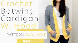 Crochet Batwing Cardigan with Hood | Pattern &amp; Tutorial DIY