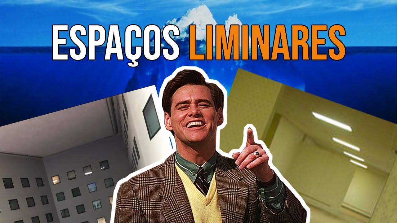 O Iceberg dos Espaços Liminares (Liminal Spaces)