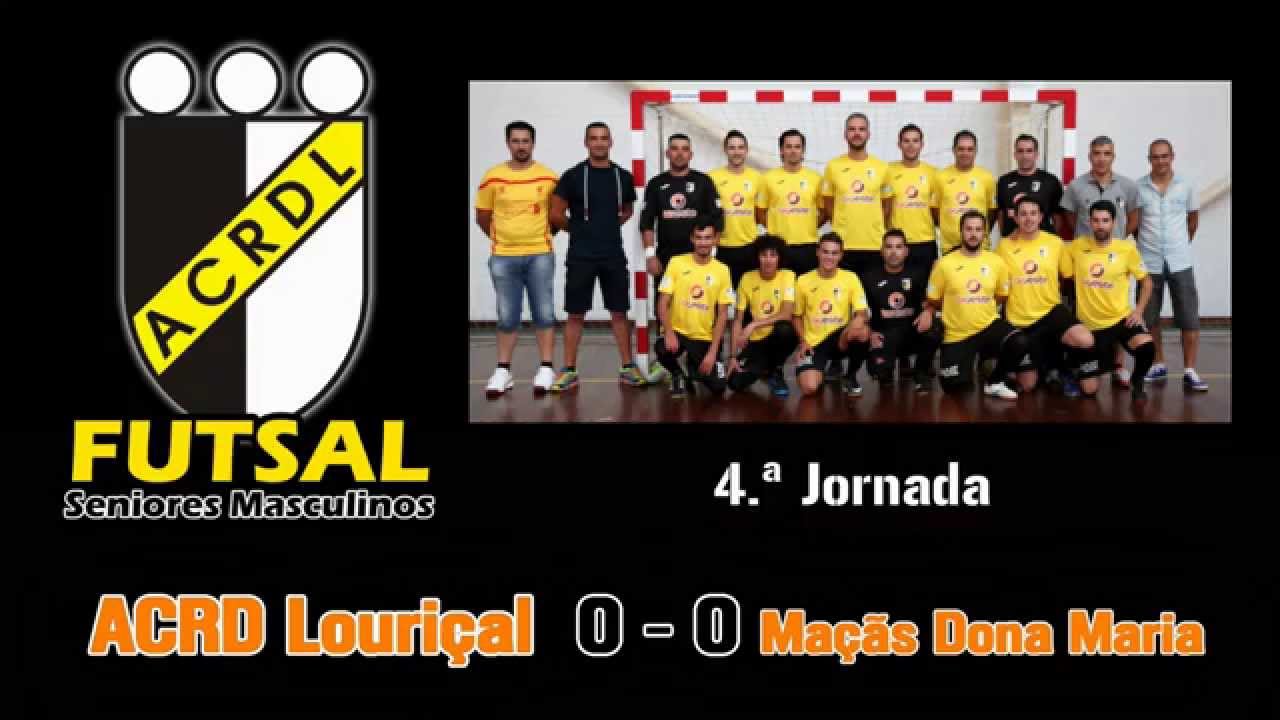 4 Jornada - ACRD Louriçal 0 - 0 Maçãs Dona Maria - 2015/2016