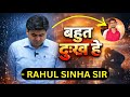 What To Do When Everyone Leaves You Rahul Sinha Sir Rahul Sinha Motivational Rahul Sinha