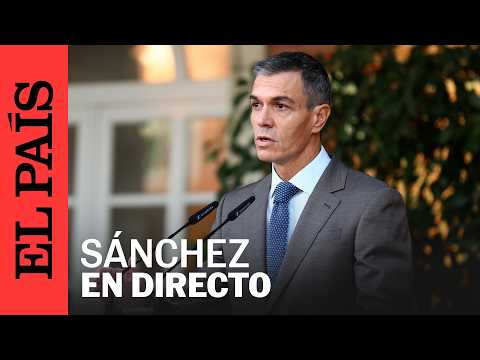DIRECTO | Pedro Sánchez comparece tras el Consejo de Ministros | EL PAÍS