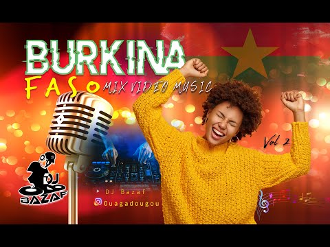 Best Of Burkina Faso Mix Video  - DJ Bazaf - Vol 2 - [Greg, Floby, Kayawoto, Amzy, Tanya...]