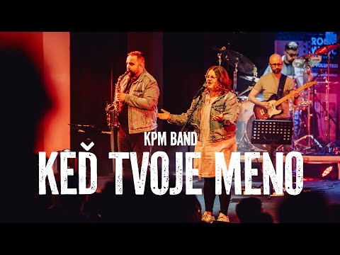 Keď Tvoje meno vyznávam - BCC Worship cover KPM Band live z KPM