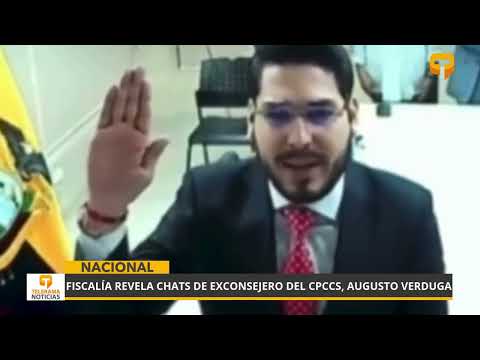 Fiscalía revela chats de exconsejero del CPCCS, Augusto Verduga