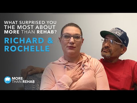 What Surprised You the Most About More Than Rehab? | Patient Testimonials: Richard & Rochelle