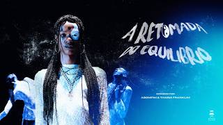 A Retomada do Equilíbrio