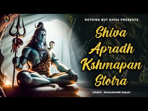 Shiva Apradh Kshamapan Stotra with Lyrics | Written by Adi Shankaracharya | Shri Mahadev Shambho
