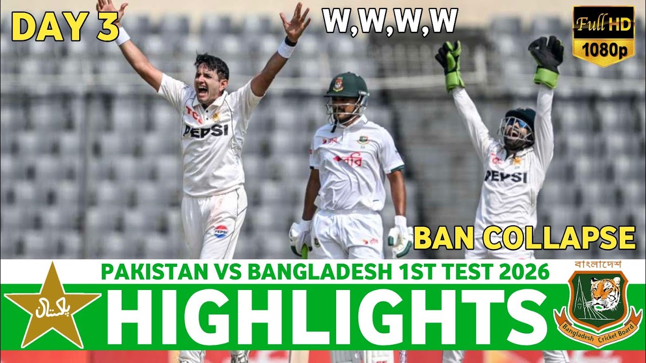 Pakistan vs Bangladesh 1st Test Day 3 Highlights 2026 | PAK vs BAN 1st Test 2026 Day 3 Highlights