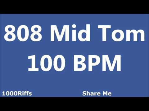 808 Mid Tom Metronome : 100 BPM