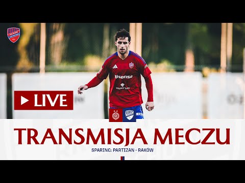 SPARING | Partizan Belgrad - Raków Częstochowa | #TURaków