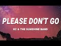 KC The Sunshine Band Please Don T Go DAHMER Monster Lyrics