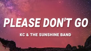 KC &amp; The Sunshine Band - Please Don&#39;t Go (DAHMER Monster) (Lyrics)