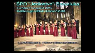 La Marseillaise, French National Anthem, SPD ''Jedinstvo''-Banjaluka