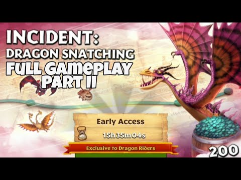 NEW INCIDENT - DRAGON SNATCHING Gauntlet Event | Full Gameplay Part. 2 | Dragons: Rise of Berk