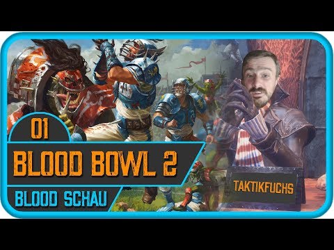 Let's Play: Blood Bowl 2 | BLOOD-SCHAU #01 Teamvorstellung WBL Saison 1