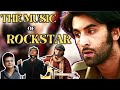 ROCKSTAR : The Last Of The Best! ARR | Mohit Chauhan | Irshad Kamil