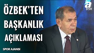 Dursun Özbek’ten Camia Mesajı: Emanet Güvende