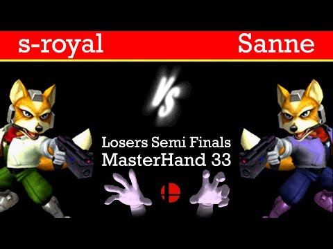 MasterHand 33 LSF - s-royal(Fox) vs. Sanne(Fox)