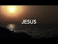 Jesus Deep Prayer Music Meditation Music