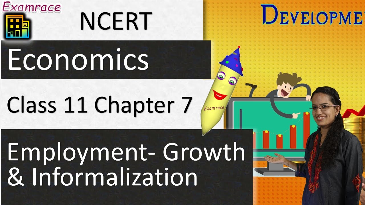 NCERT Class 11 Economics Chapter 7: Employment- Growth and Informalization | English