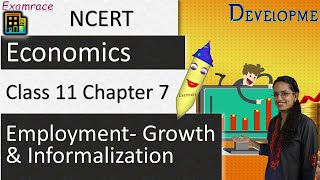 NCERT Class 11 Economics Chapter 7: Employment- Growth and Informalization | English
