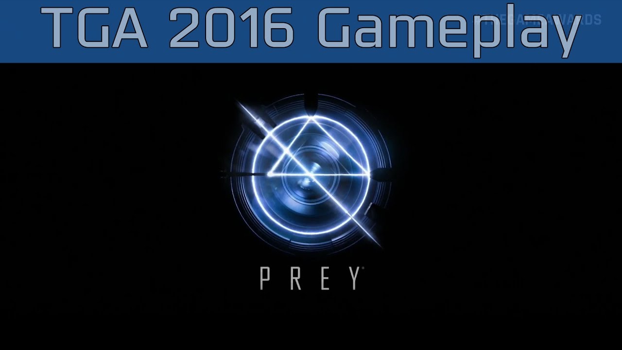 Prey - The Game Awards 2016 Gameplay [HD 1080P] - YouTube