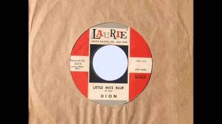 LITTLE MISS BLUE ~ Dion  (1960)