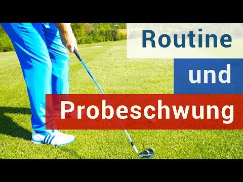Routine und Probeschwung
