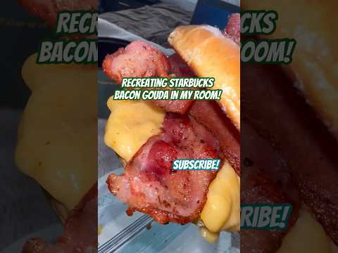 Attempted to recreate the Bacon Gouda sandwich from Starbucks! #starbucks #breakfast #lazy #dorm