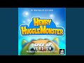 Henry Hugglemonster Main Theme From Henry Hugglemonster Sped Up Version