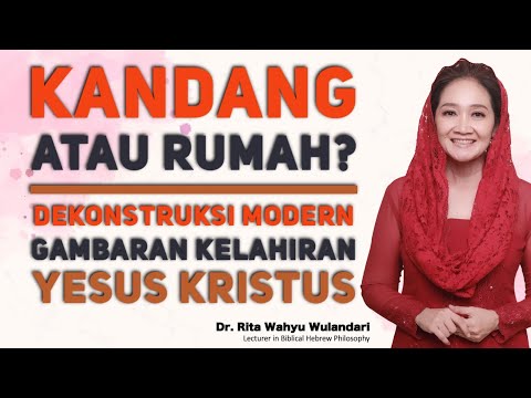 NATAL: LAHIR DI KANDANG atau RUMAH? Dekonstruksi Modern Gambaran Kelahiran Yesus Kristus