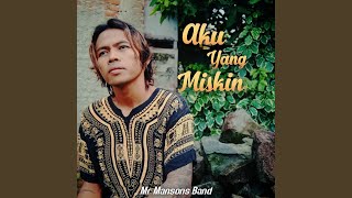 Download lagu Aku Yang Miskin mp3