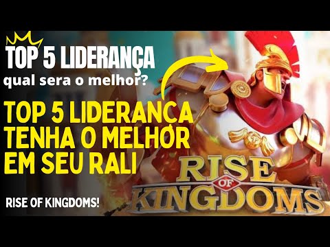TOP 5 Comandante de Liderança, Rise of kingdoms