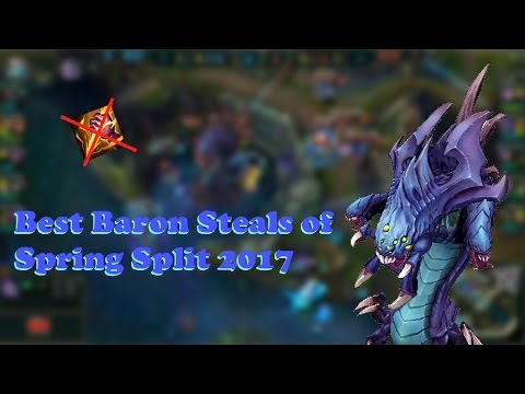 Best Baron Steals of Spring Split 2017