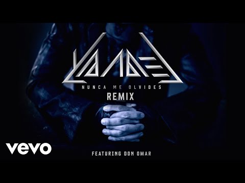 YANDEL FT DON OMAR - Nunca Me Olvides (Audio)