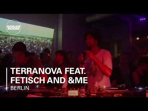 Terranova feat. Fetisch AND &ME Boiler Room Berlin DJ Set