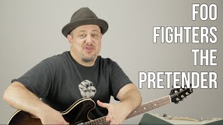 How to Play "The Pretender" by The Foo Fighters - Guitar Lesson - Tutorial